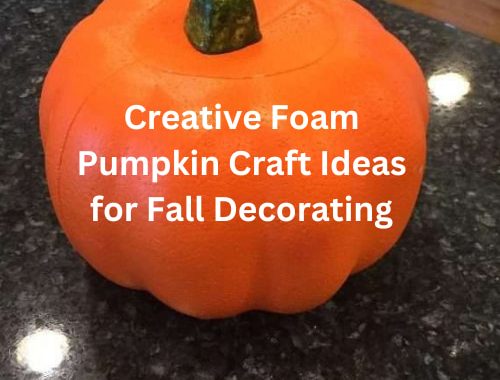 Discover a plethora of imaginative foam pumpkin craft ideas perfect for adding a festive touch to your autumn decor.