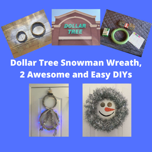 Dollar Tree Snowman Wreath, 2 Awesome and Easy DIYs