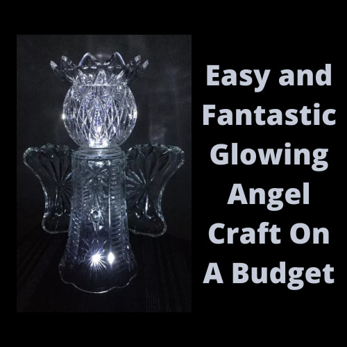 Easy and Fantastic Glowing Angel Craft On A Budget