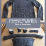 Are you wanting to repurpose old clothes? Buy 1 thrift store sweater or re-purpose an old sweater of your own to make 5 ideas that are easy and will warm your home during the cold months!