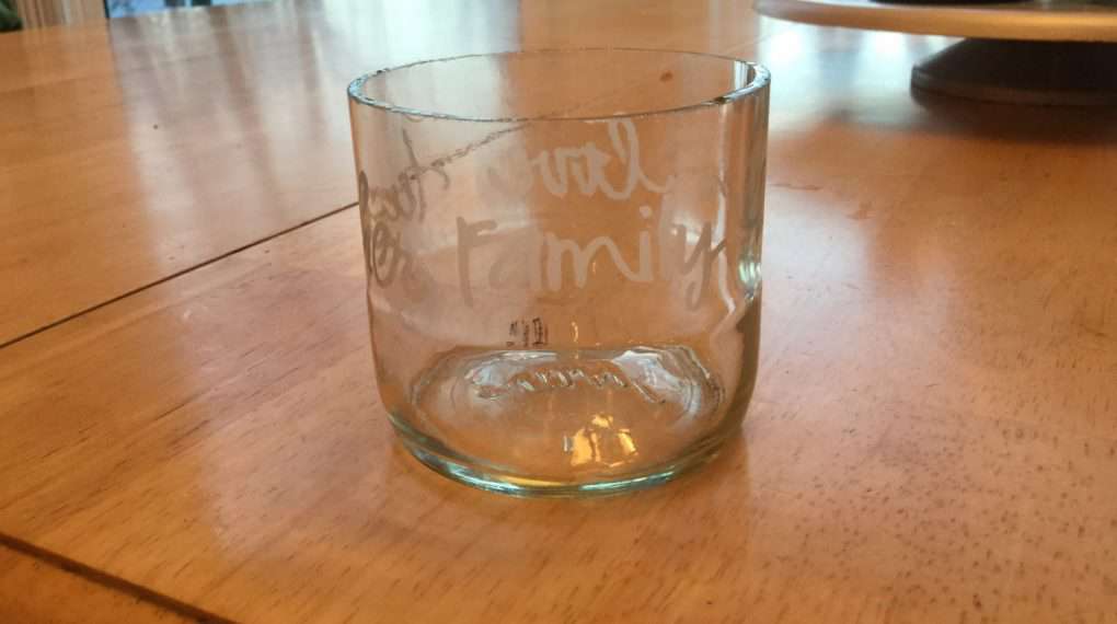 Chas etched a glass that says love,family
