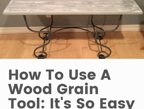 How To Use A Wood Grain Tool: It’s So Easy