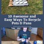 Do you want to recycle pots and pans? I was given the challenge to find different ways to repurpose these and here are some of my favorites!