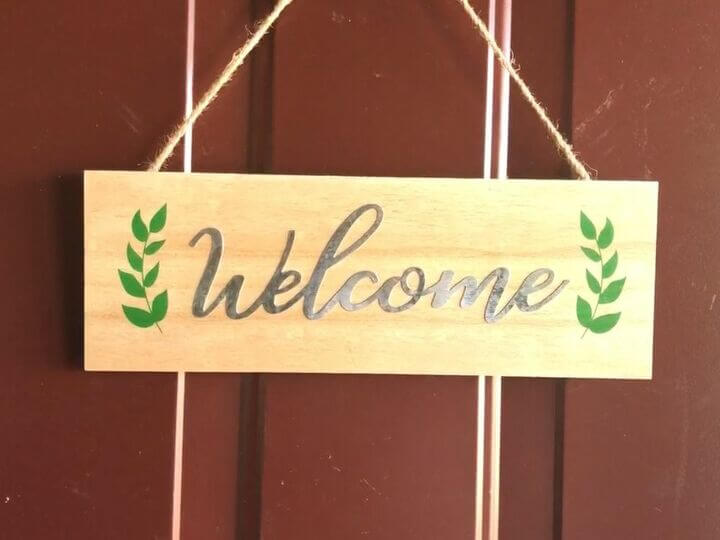 Easy Two Dollar Welcome Sign