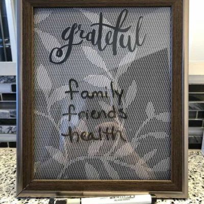 After a challenging year of several surgeries and breast cancer, it was recommended to me that I write down 3 things I'm grateful for every morning to keep my spirits up. I decided to create a reusable grateful board to start practicing this as we move into the new year.