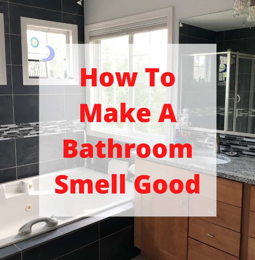 How do I make my bathroom smell nice? There are a variety of reasons a bathroom can have odors. Here you'll learn how to make your bathroom smell good all the time!