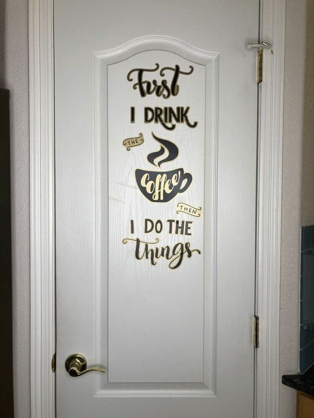 My pantry door is right in the middle of my kitchen. I added this decal that is so my husband and I.