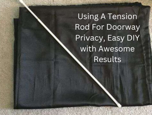 Are you wanting to use a tension rod for doorway privacy? Here is an easy DIY that has amazing results, and the best part is it won't break the bank.
