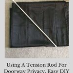 Are you wanting to use a tension rod for doorway privacy? Here is an easy DIY that has amazing results, and the best part is it won't break the bank.