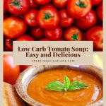 Low Carb Tomato Soup: Easy and Delicious