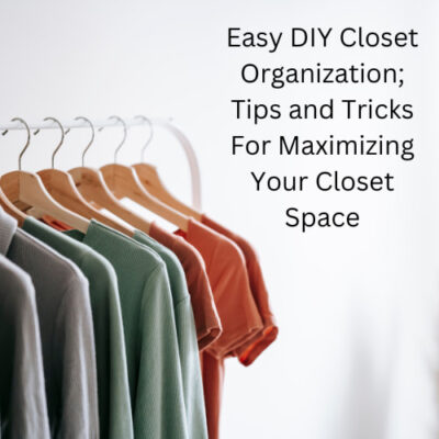 Are you looking for DIY closet organization? I'm sharing how to organize a closet with some of my favorite tips, tricks, and hacks.