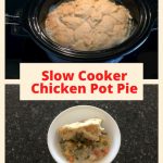 Do want to know how to make chicken pot pie in a slow cooker or Crockpot? We love chicken pot pie in our house and I love cooking in my slow cooker. Here's our recipe!
