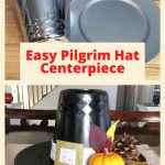 Easy pilgrim hat centerpiece