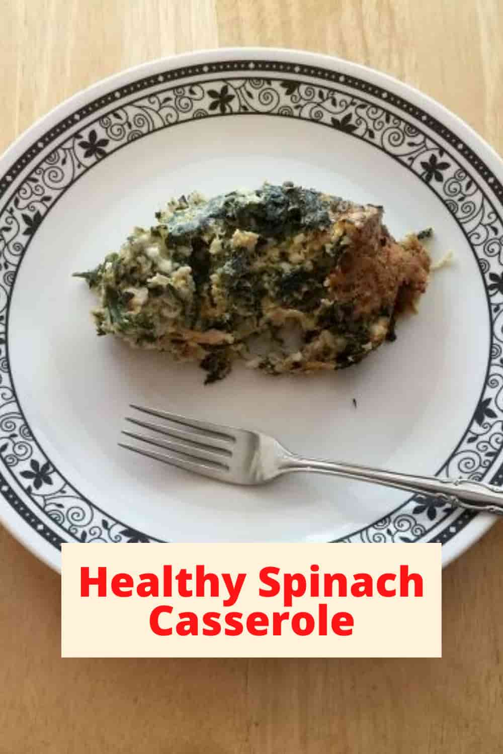 Healthy Spinach Casserole Chas' Crazy Creations