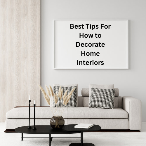 Are you looking for how to decorate home interiors?  Whether it's paint color, decor, or plants, this post helps with how to decorate your home