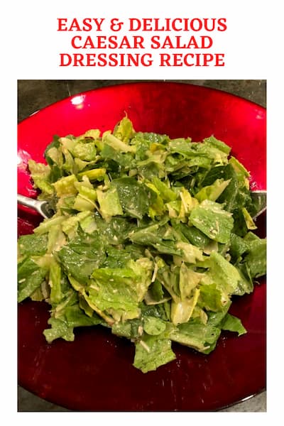 What is the best Caesar salad dressing recipe?  Years ago my husband and I created this Caesar salad recipe, and it's still one of our favorites today.