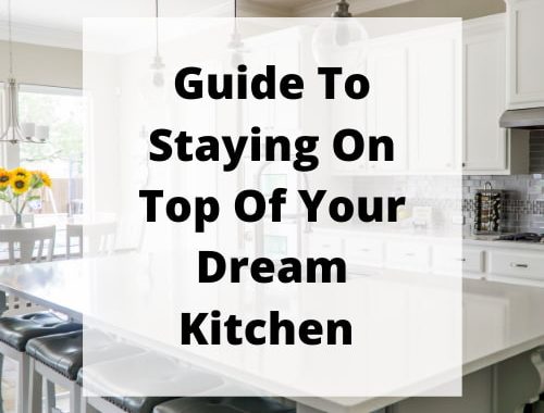 Keeping your dream kitchen organized and clean doesn't have to be hard. Here are some easy peasy steps to take.