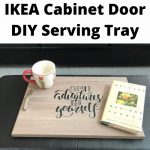 IKEA cabinet door DIY serving tray