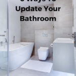 6 ways to update your bathroom