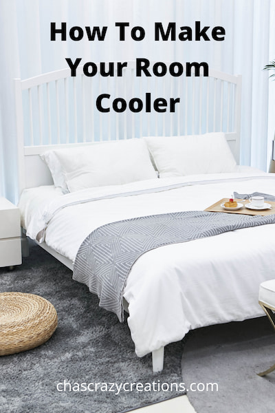 Do you want to know how to make your room cooler? I have 4 tips that I'm sharing with you to help you get a restful night's sleep.