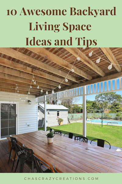 Do you want to know how to make a nice outdoor space? I have 10 backyard living ideas and tips to share with you!