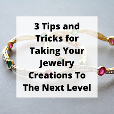 If you’re a big fan of making your own jewelry creations, it’s time to start thinking about the new things you can do with your ideas