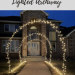 Wanna know how to make a stunning and easy lighted archway