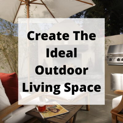 Do you love being outside? I sure do, and here are 13 ways to create the ideal outdoor living space for your home.