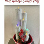Do you love easy and inexpensive DIYs? I'm sharing how to make a pool noodle candle and it's adjustable for any occasion or season.