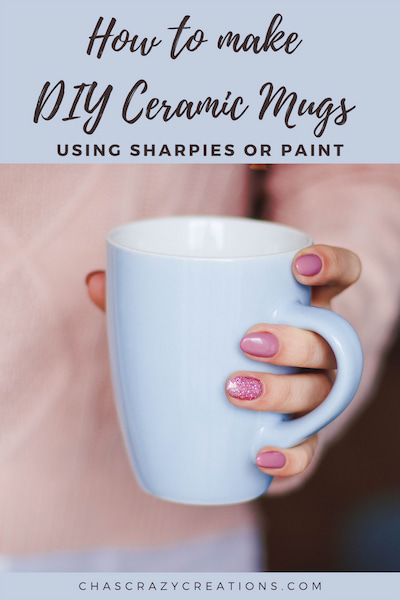 Have you wanted to make personalized DIY Mugs?  I have a few tips and tricks to share using Sharpies or the right kind of paint.