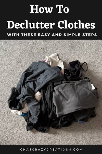 Have you wondered how to declutter clothes without it being such a chore?  Here are some easy and simple steps to help you accomplish your goals.