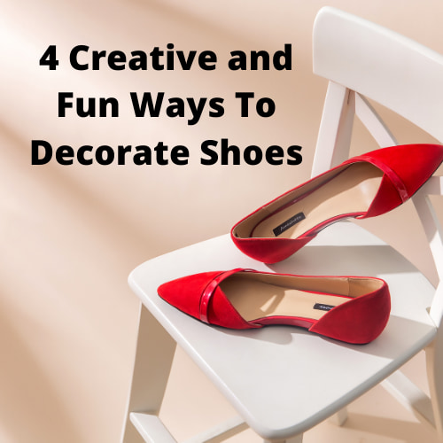 You can decorate shoes and take them from boring to fun! I am taking 4 inexpensive sets of shoes and giving them a facelift.