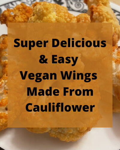 Do you want vegan wings? I love buffalo wings and after a breast cancer diagnosis, I have moved to a more plant-based diet. I made delicious wings out of cauliflower.
