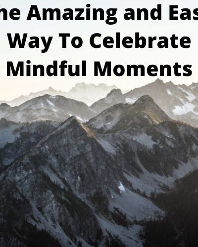I'm so grateful for all of you and thank you so much for your input. Here is the first post which I'm calling today's post Mindful Moments!
