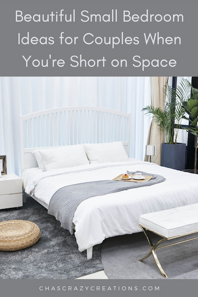 Beautiful Small Bedroom Ideas for Couples When You're Short on Space