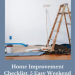 Are you wanting a home improvement checklist? I have 5 easy DIYs that you can get started on this weekend.