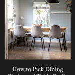 Are you wondering how to pick dining chairs? Set the proper mood with comfortable dining chairs and a fabulous table.