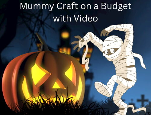 Are you looking for a mummy craft? Here are several that you can choose from and they're easy to make especially when you're on a budget.