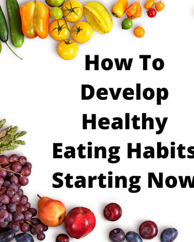 Are you wondering how to develop healthy eating habits? In this post, I'll be sharing 5 tips on how you can get started right now.