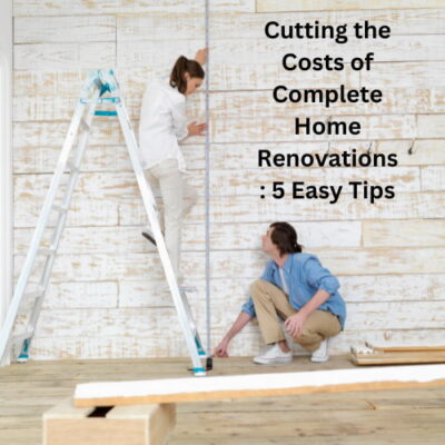 Are you wanting to know more about complete home renovations? In this article, we'll talk about cutting costs with 5 easy tips.