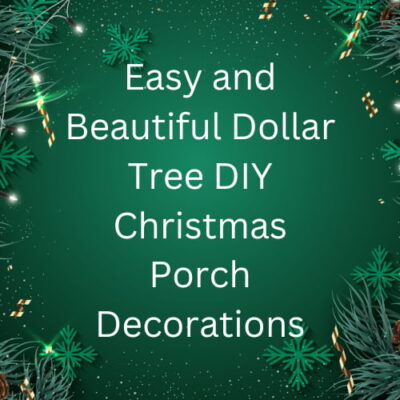 Are you looking for DIY Christmas porch decorations? I have several easy and beautiful creations you can make with items from Dollar Tree.
