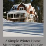 Are you wondering about winter home maintenance tips? Here are a few simple things you can start right now to prepare.