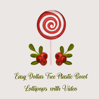 Do you want to make Dollar Tree plastic bowl lollipops? I made a few different versions to share with you and they're super easy.