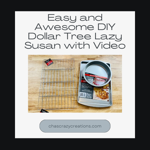 Easy and Awesome DIY Dollar Tree Lazy Susan with Video
