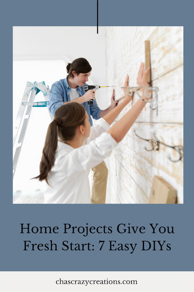 Home projects give you a fresh start in your new home. In this post, we'll cover 7 easy DIYs to get you started today.