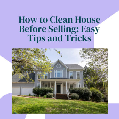 If you're wondering how to clean house before selling, you're in the right place. In this post, you'll learn easy tips and tricks to get you started.