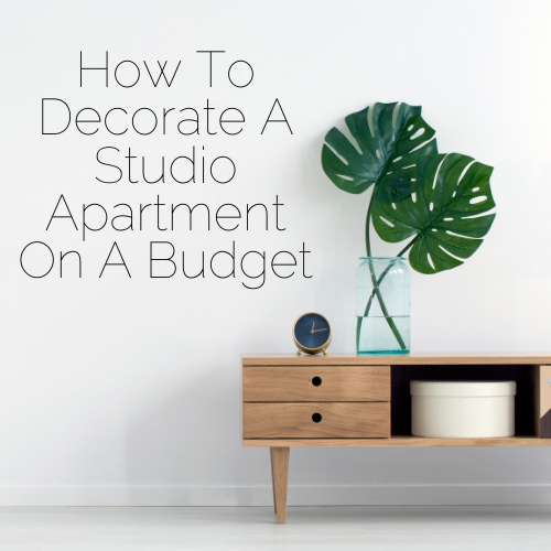How To Decorate Studio Apartment on a Budget