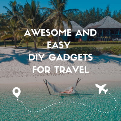 Are you doing some traveling this summer? You will love some of these easy DIY gadgets that will save you money and packing space.