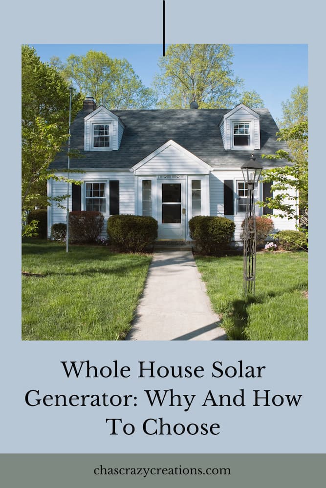 Are you thinking about a whole house solar generator?  Here is some great information on why and how to choose one for your home.