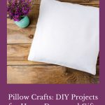 In this blog post, with just a few supplies, I'll show you some fun and creative pillow crafts that you can easily make at home.